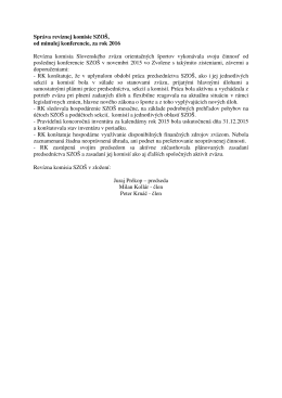 Spr&aacute;va rev&iacute;znej komisie SZO&Scaron;, od minulej konferencie, za rok 2016