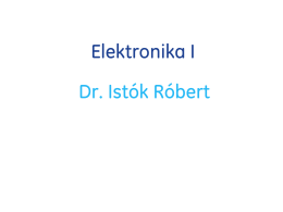 Elektronika I Dr. Ist&oacute;k R&oacute;bert