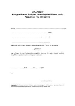 Nyilatkozat az MNASZ K&ouml;zgyűl&eacute;s&eacute;n val&oacute; k&eacute;pviseletre 2016.11.16