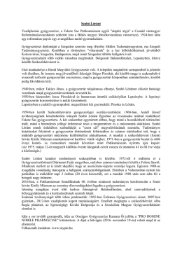 Szab&oacute; L&oacute;r&aacute;nt &eacute;letrajza - Magyar Gy&oacute;gyszer&eacute;szt&ouml;rt&eacute;neti T&aacute;rsas&aacute;g