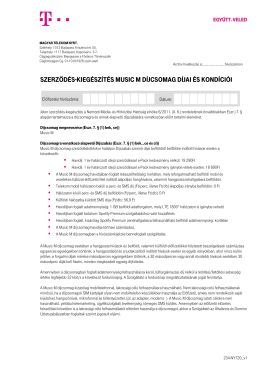 szerződ&eacute;s-kieg&eacute;sz&iacute;t&eacute;s music m d&iacute;jcsomag d&iacute;jai &eacute;s