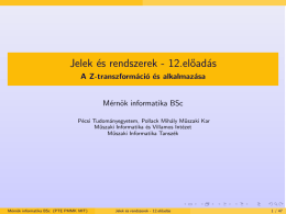 Jelek &eacute;s rendszerek - 12.eload&aacute;s - A Z