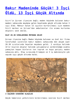 Bakır Madeninde G&ouml;&ccedil;&uuml;k! 3 İş&ccedil;i &Ouml;ld&uuml;, 13 İş&ccedil;i G&ouml;&ccedil;&uuml;k Altında