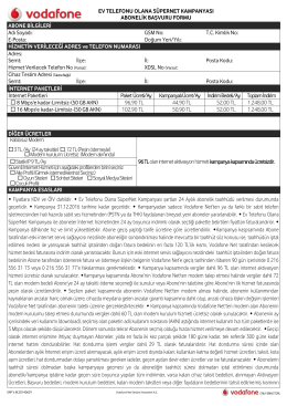 EV TELEFONU OLANA S&Uuml;PERNET KAMPANYASI ABONELİK