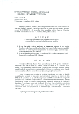 Odluku o izbororu specijalizanta za specijalističko usavršavanje iz
