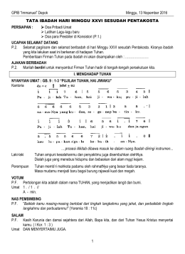 Depok Minggu, 13 Nopember 2016 1 TATA IBADAH HARI MINGGU
