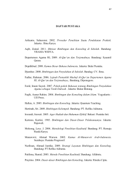 DAFTAR PUSTAKA Arikunto, Suharsimi. 2002. Prosedur Penelitian