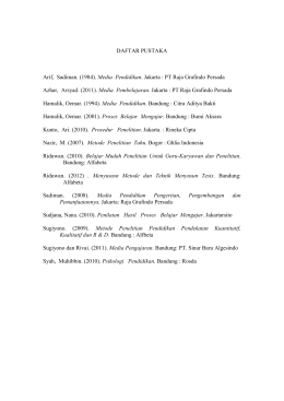 DAFTAR PUSTAKA Arif, Sadiman. (1984). Media