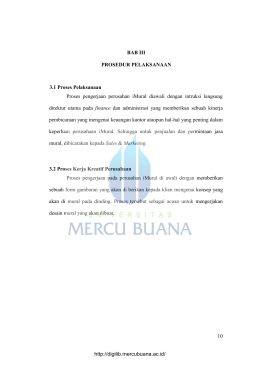 10 BAB III PROSEDUR PELAKSANAAN 3.1 Proses Pelaksanaan