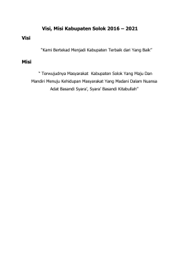 Visi, Misi Kabupaten Solok 2016 &ndash; 2021 Visi Misi