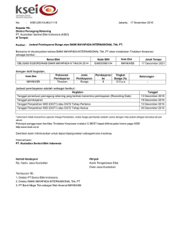 Jadwal pembayaran adalah sebagai berikut : dengan detil