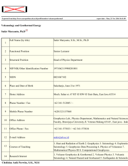 Volcanology and Geothermal Energy Sukir Maryanto, Ph.D 1 Full