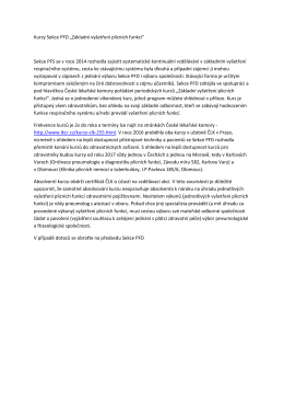 Kurzy Sekce PFD „Základní vyšetření plicních funkcí“ Sekce PFS se