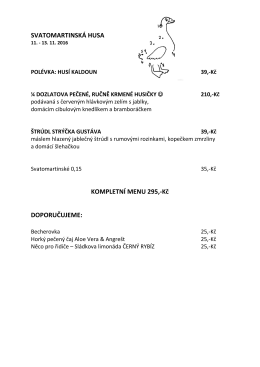 SVATOMARTINSK&Aacute; HUSA KOMPLETN&Iacute; MENU 295,