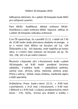 Hlášení 16.listopadu 2016 Sdělujeme občanům, že v pátek 18