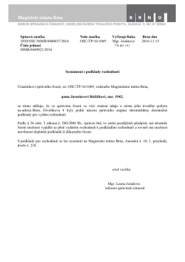 Spisová značka Naše značka Vyřizuje/linka Brno dne 3850/OSC