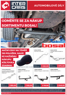 odměňte se za nákup sortimentu bosal!