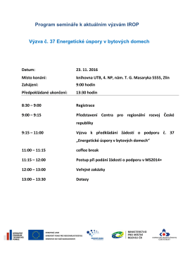 Program semináře k aktuálním výzvám IROP Výzva č. 37