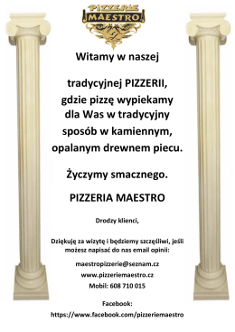 Witamy w naszej tradycyjnej PIZZERII, gdzie pizzę wypiekamy dla