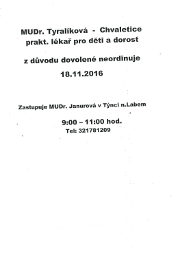 MUDr. Tyral&iacute;kov&aacute; neordinuje v p&aacute;tek 18.11.2016