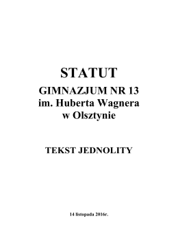 statut - GIMNAZJUM Nr 13 im. HUBERTA WAGNERA