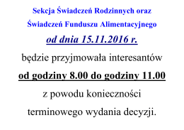 Godziny przyjęć interesant&oacute;w Sekcji Świadczeń Rodzinnych oraz