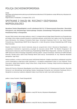 POLICJA ZACHODNIOPOMORSKA SPOTKANIE Z OKAZJI 98