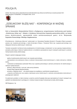 &bdquo;dzielnicowy bliżej nas&rdquo; &ndash; konferencja w ważnej sprawie