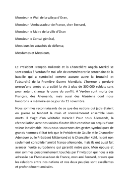 Monsieur le Wali de la wilaya d`Oran, Monsieur l`Ambassadeur de