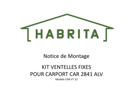 Notice de Montage KIT VENTELLES FIXES POUR CARPORT CAR