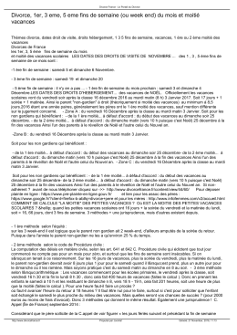 Divorce, 1er, 3 eme, 5 eme fins de semaine (ou week end) du mois