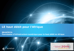 LE haut d&eacute;bit pour l`Afrique