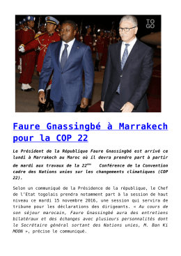 Faure Gnassingb&eacute; &agrave; Marrakech pour la COP 22