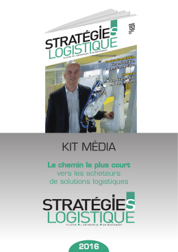 Kit media 2016 - Stratégies Logistique