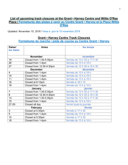 Fermetures des pistes &agrave; venir au Centre Grant &bull; Harvey et la Place