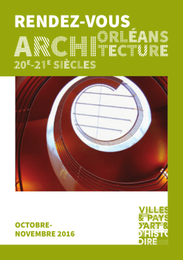 Rendez-vous - Architecture Orléans 20 / 21éme siècle
