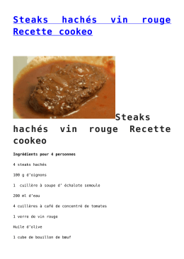 Steaks hach&eacute;s vin rouge Recette cookeo - Sport-et