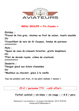 MENU GROUPE « Fin d`année » 25 € / personne TTC -café offert-