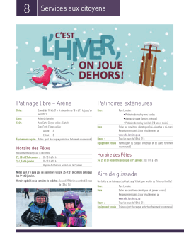 consulter l`horaire des Fêtes.