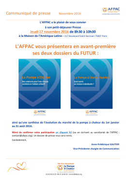 L`AFPAC vous présentera en avant-première ses deux dossiers du