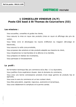 1 CONSEILLER VENDEUR (H/F) Poste CDI bas&eacute; &agrave; St Thomas de