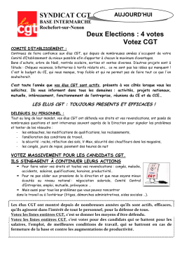 Deux Elections : 4 votes Votez CGT SYNDICAT CGT