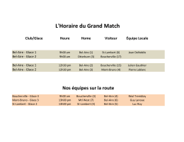 L`Horaire du Grand Match - Club de Curling Bel-Aire