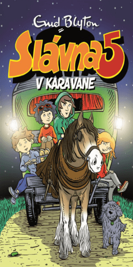 Slávna 5 v karavane (ukážka)