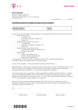 szerződ&eacute;s-kieg&eacute;sz&iacute;t&eacute;s domino d&iacute;jcsomag d&iacute;jai &eacute;s