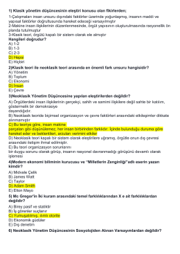 1) Klasik yönetim düşüncesinin eleştiri konusu