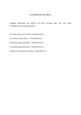 STAJ S&Ouml;ZL&Uuml;S&Uuml; DUYURUSU Aşağıdaki &ouml;ğrencilerin staj s&ouml;zl&uuml;leri
