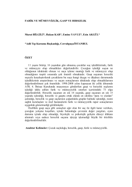 FARİK VE M&Uuml;MEYYİZLİK, GASP VE HIRSIZLIK Murat BİLGİLİ