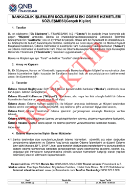 BANKACILIK İŞLEMLERİ S&Ouml;ZLEŞMESİ EKİ &Ouml;DEME HİZMETLERİ
