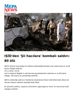 IŞİD`den `Şii hacılara` bombalı saldırı: 80 ölü